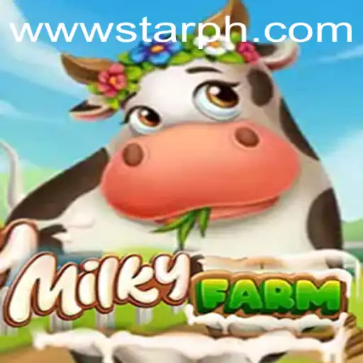 Exploring the World of MilkyFarm: A Guide to StarPH Login